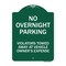 Signmission No Overnight Parking Violators Towed Away at Vehicle Owners Expense, Green & White, GW-1824-23831 A-DES-GW-1824-23831 - alternate 1